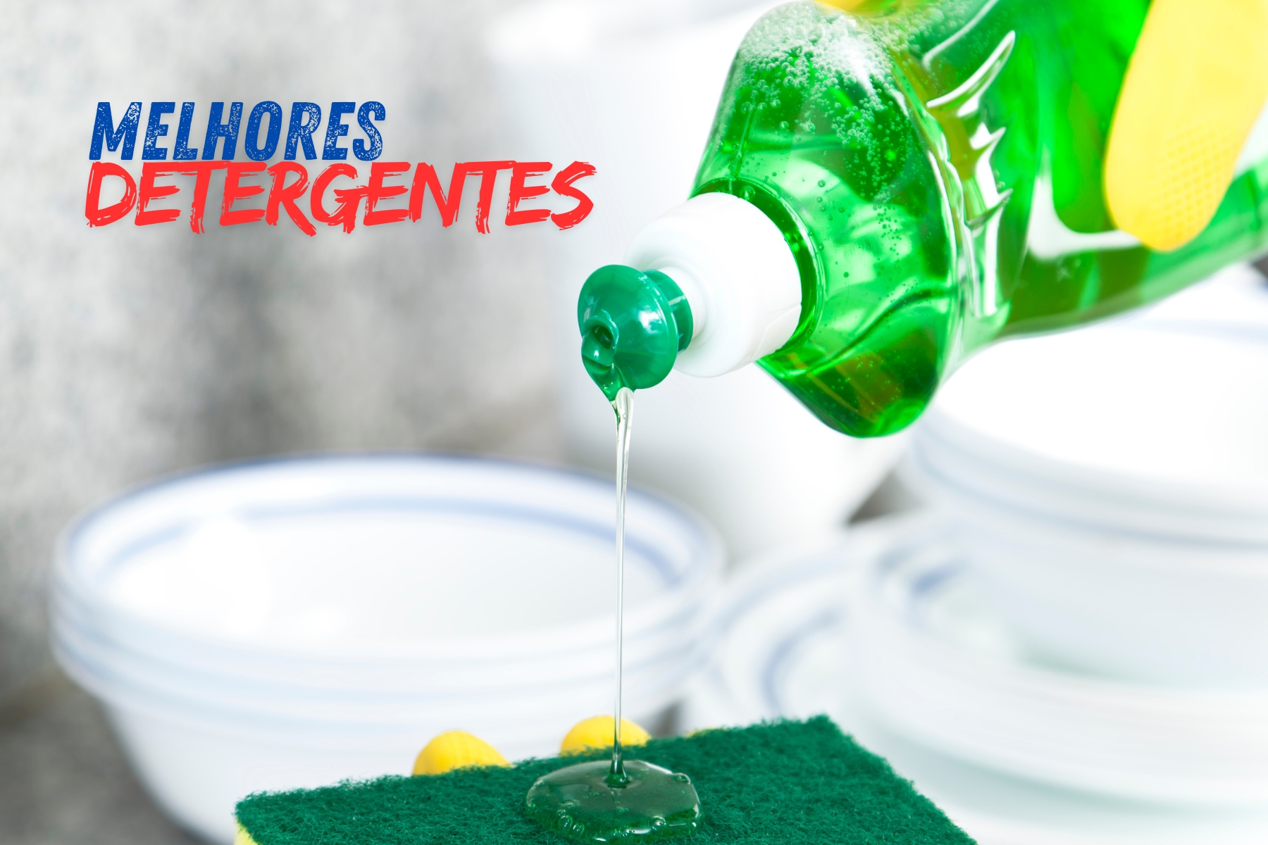 Descubra as melhores marcas de detergente de louça, sua eficiência, cuidado com a pele e sustentabilidade para sua cozinha.