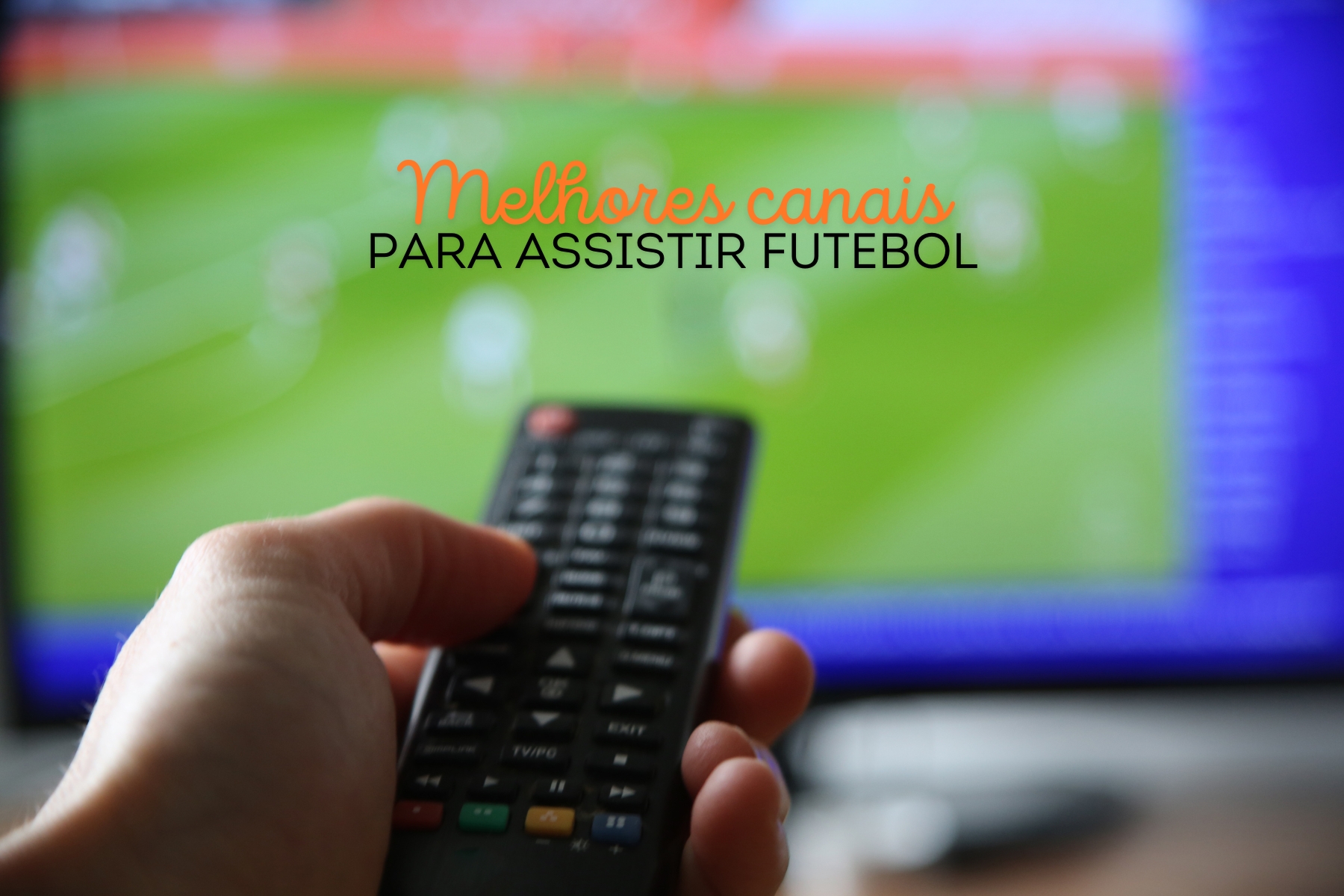 Conhe a Os 10 Melhores Canais De Esportes Para Assistir Futebol